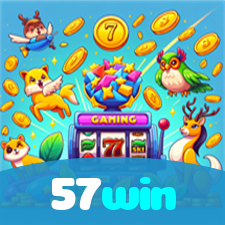 57win:Gire nas slots e conquiste o prêmio da sua vida!