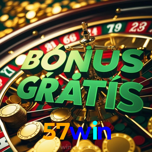 57win:Vença na roleta e leve para casa o prêmio dos seus sonhos!